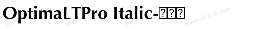 OptimaLTPro Italic字体转换 OptimaLTPro Italic字体转换
